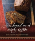 Image for Sun Bread And Sticky Toffee : Date Desserts from Everywhere: 10th Anniversary Edition