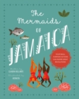 Image for The mermaids of Jamaica