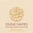 Image for Divine names  : the 99 healing names of the one love
