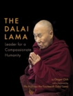 Image for The Dalai Lama  : leader for a compassionate humanity