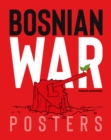 Image for Bosnian War Posters