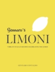 Image for Gennaro&#39;s Limoni : Vibrant Italian Recipes Celebrating The Lemon