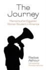 Image for The Journey : Memoirs of an Egyptian Woman Student in America