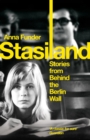 Image for Stasiland: True Stories from Behind the Berlin Wall