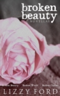 Image for Broken Beauty Novellas