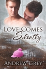 Image for Love Comes Silently Volume 1