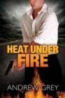 Image for Heat Under Fire