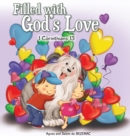 Image for Filled with God&#39;s Love : 1 Corinthians 13