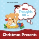 Image for Bible Thoughts on Christmas Presents: Why Do We Give Presents?