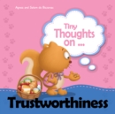 Image for Tiny Thoughts on Trustworthiness