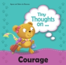 Image for Tiny Thoughts on Courage