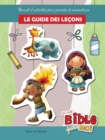 Image for Le guide des le?ons - Une Bible pour Moi : Manuel d&#39;activit?s pour parents et animateurs