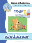 Image for Obedience - Games and Activities : Games and Activities to Help Build Moral Character