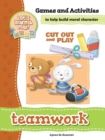 Image for Teamwork - Games and Activities : Games and Activities to Help Build Moral Character