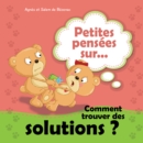 Image for Petites pensees sur comment trouver des solutions ?