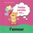 Image for Petites pensees sur l&#39;amour