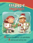 Image for Efesios 6, Ephesians 6 - Bilingual Coloring and Activity Book : La Armadura de Dios - Cuaderno para colorear - Biling?e