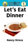 Image for Let&#39;s Eat Dinner: Level 1 Reader