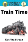 Image for Train Time: Level 1 Reader