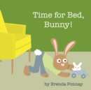 Image for Time for Bed, Bunny!