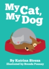 Image for My Cat, My Dog