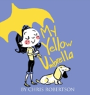 Image for My Yellow Umbrella