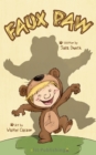 Image for Faux Paw: A Bear&#39;s Story