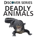 Image for Deadly Animals