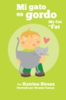 Image for Mi Gato es Gordo/ My Cat is Fat