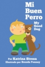 Image for Mi Buen Perro/ My Good Dog (Bilingual Spanish English Edition)