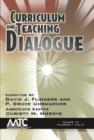 Image for Curriculum and Teaching Dialogue : Volume 14 numbers 1 &amp; 2