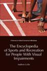 Image for Encyclopedia of Sports &amp; Recreation for People with Visual Impairments
