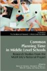Image for Common Planning Time in Middle Level Schools : Research Studies from the MLER SIG’s National Project