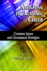 Image for Navigating the Academic Career : Common Issues and Uncommon Strategies