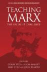 Image for Teaching Marx : The Socialist Challenge