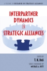 Image for Interpartner Dynamics in Strategic Alliances