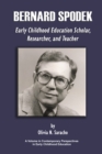 Image for Bernard Spodek, early childhood education scholar, researcher, and teacher