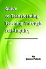 Image for Guide to Transforming Teaching Through Self-Inquiry