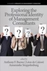 Image for Exploring the professional identity of management consultants