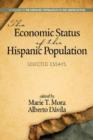 Image for The Economic Status of the Hispanic Population : Selected Essays