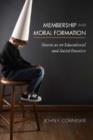 Image for Membership and Moral Formation : Shame as an Educational and Social Emotion