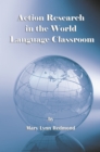 Image for Action Research in the World Language Classroom