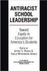 Image for Anti-Racist School Leadership : Toward Equity in Education for America’s Students Introduction