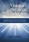 Image for Visionary Strategic Leadership