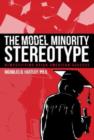 Image for The Model Minority Stereotype