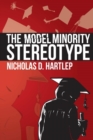 Image for The Model Minority Stereotype