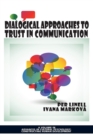 Image for Dialogical Approaches to Trust in Communication