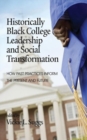 Image for Historically Black College Leadership &amp; Social Transformation