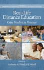 Image for Real-Life Distance Education : Case Studies in Practice