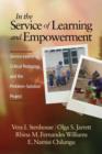 Image for In the Service of Learning and Empowerment : Service-Learning, Critical Pedagogy, and the Problem-Solution Project